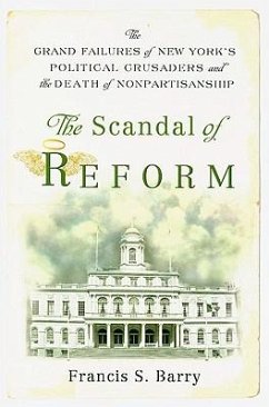 The Scandal of Reform - Barry, Francis S