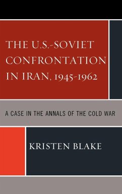Cover U.S.-Soviet Confrontation in Iran, 1945-1962