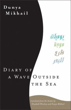 Diary of a Wave Outside the Sea - Mikhail, Dunya