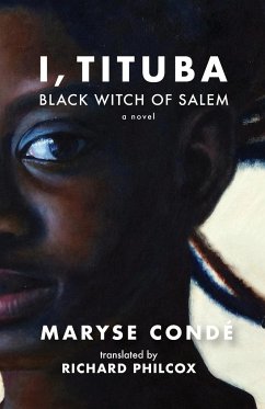 I, Tituba, Black Witch of Salem - Conde, Maryse