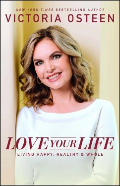Love Your Life - Osteen, Victoria