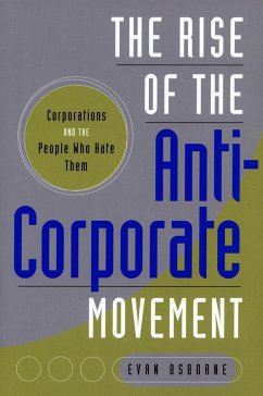 The Rise of the Anti-Corporate Movement - Osborne, Evan