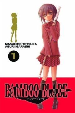 Bamboo Blade, Vol. 1 - Totsuka, Masahiro