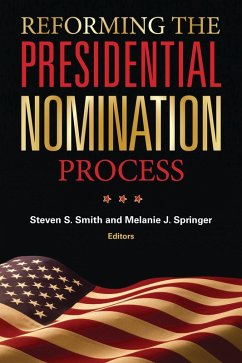 Cover Reforming the Presidential Nomination Process