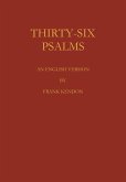 Thirty Six Psalms