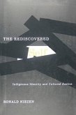 The Rediscovered Self: Indigenous Identity and Cultural Justice Volume 57