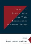 Industrial Restructuring and Trade Reorientation in Eastern Europe