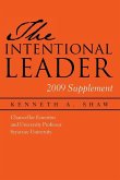 The Intentional Leader: 2009 Supplement