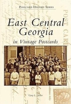 East Central Georgia in Vintage Postcards - Doster, Gary L.