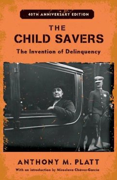 The Child Savers - Platt, Anthony M