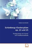 Schönbergs Klavierzyklen op. 23 und 25