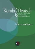 6. Jahrgangsstufe, Lehrerhandbuch m. CD-ROM / Kombi-Buch Deutsch, Neue Ausgabe Bayern