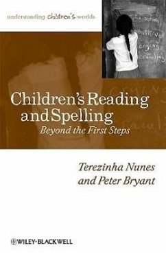 Children's Reading and Spelling - Nunes, Terezinha; Bryant, Peter