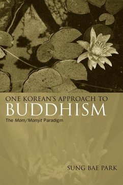 One Korean's Approach to Buddhism - Park, Sung Bae