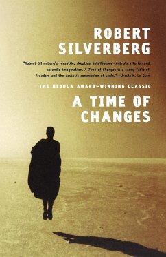 A Time of Changes - Silverberg, Robert