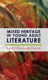 Mixed Heritage in Young Adult Literature Mixed Heritage in Young Adult Literature