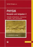 Elektrizität und Magnetismus, Schwingungen und Wellen, Atom- und Kernphysik / Physik, Beispiele und Aufgaben 2