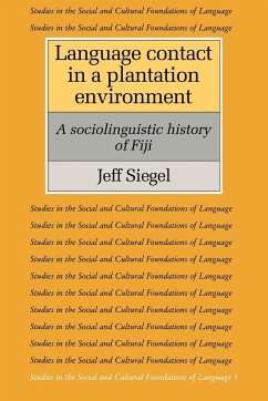 Language Contact in a Plantation Environment - Siegel, Jeff