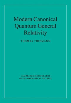 Modern Canonical Quantum General Relativity - Thiemann, Thomas