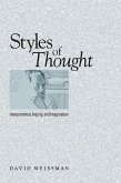 Styles of Thought: Interpretation, Inquiry, and Imagination