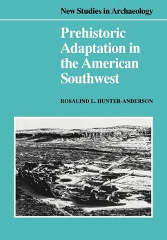 Prehistoric Adaptation in the American Southwest - Hunter-Anderson, Rosalind L.; Rosalind L., Hunter-Anderson