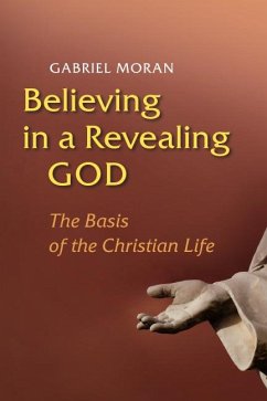 Believing in a Revealing God - Moran, Gabriel