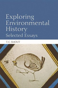 Exploring Environmental History - Smout, T C