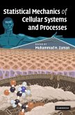 Statistical Mechanics of Cellular Systems and Processes