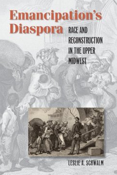 Emancipation's Diaspora - Schwalm, Leslie A.