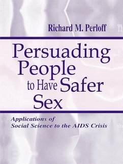 Persuading People To Have Safer Sex - Perloff, Richard M