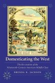 Domesticating the West