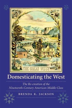Domesticating the West - Jackson, Brenda K
