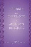Children and Childhood in American Religions