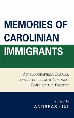 Memories of Carolinian Immigrants