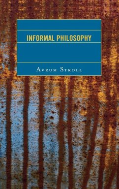 Informal Philosophy - Stroll, Avrum