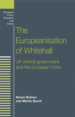The Europeanisation of Whitehall - Bulmer, Simon; Burch, Martin