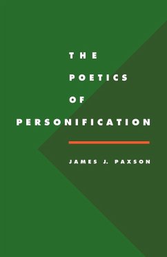 The Poetics of Personification - Paxson, James J.; James J., Paxson
