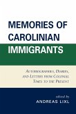 Memories of Carolinian Immigrants