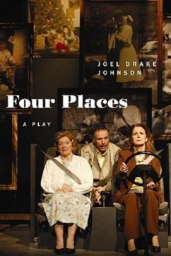 Four Places: A Play - Johnson, Joel Drake