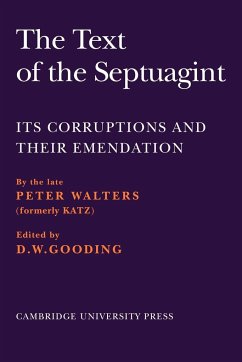 The Text of the Septuagint - Walters, Peter