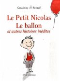 Le petit Nicolas, Le ballon et autres histoires inédites