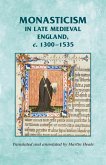 Monasticism in late medieval England, c.1300-1535