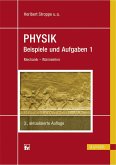 Physik - Beispiele und Aufgaben Band 1: Mechanik - Wärmelehre