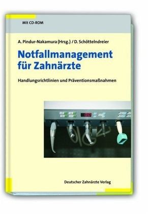 Notfallmanagement für Zahnärzte, m. CD-ROM