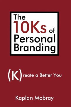 The 10Ks of Personal Branding - Mobray, Kaplan