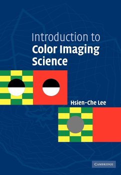 Introduction to Color Imaging Science - Lee, Hsien-Che; Hsien-Che, Lee