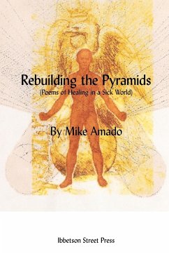 Rebuilding the Pyramids - Amado, Mike