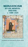 Monasticism in late medieval England, c.1300-1535