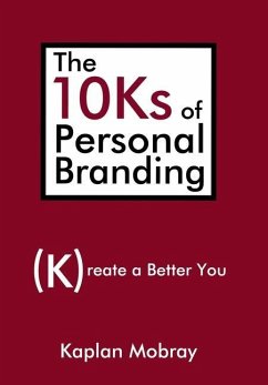 The 10Ks of Personal Branding - Mobray, Kaplan