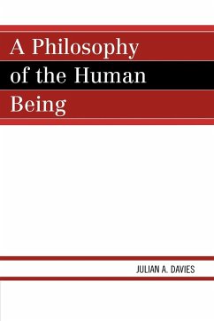 A Philosophy of the Human Being - Davies, Julian A.